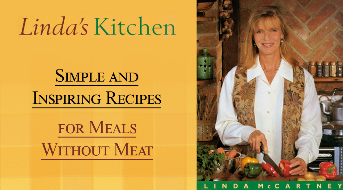 3 Vegan Recipes From 'Linda McCartney's Family Kitchen